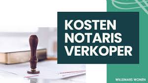 kosten verkoper notaris